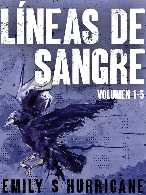 Title details for Líneas de Sangre, #6 by Emily S Hurricane - Available